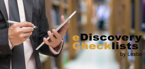 download ediscovery attorney checklists lexbe
