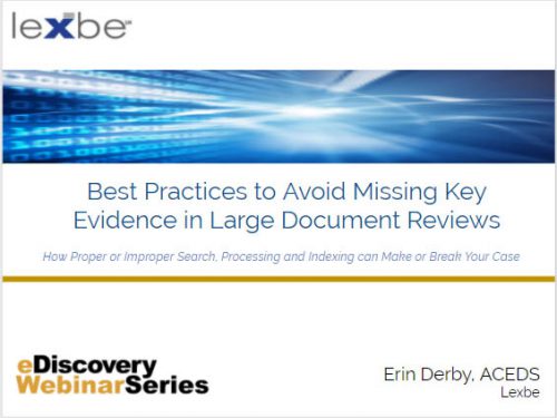 Best Practices to Avoid Missing Key Evidence in Large Doc Review (Uber Index)